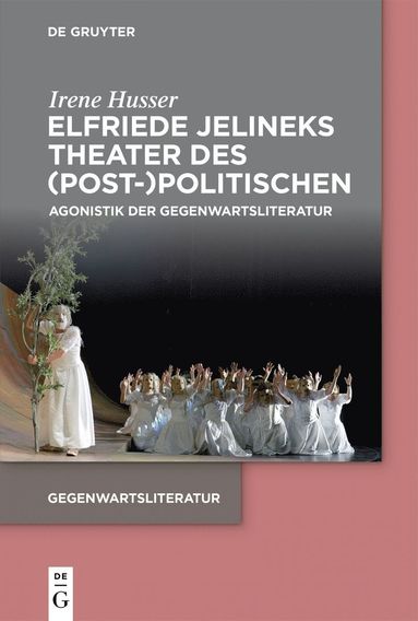 bokomslag Elfriede Jelineks Theater des (Post-)Politischen