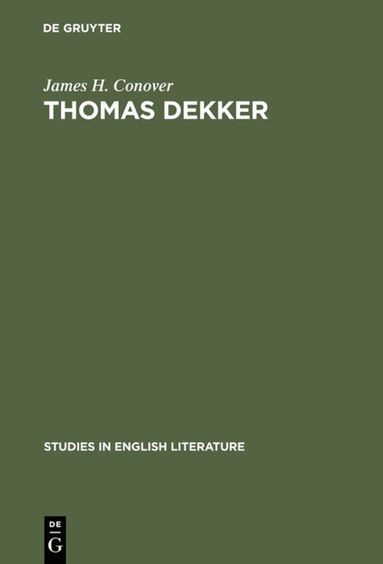 James H. Conover - Thomas Dekker, Inbunden
