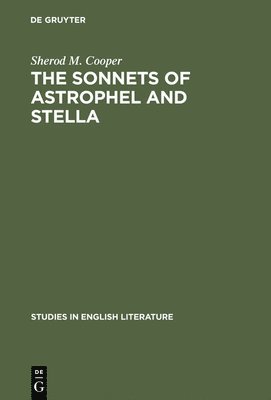 bokomslag The sonnets of Astrophel and Stella