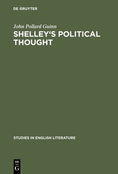 John Pollard Guinn - Shelley's political thought, Inbunden