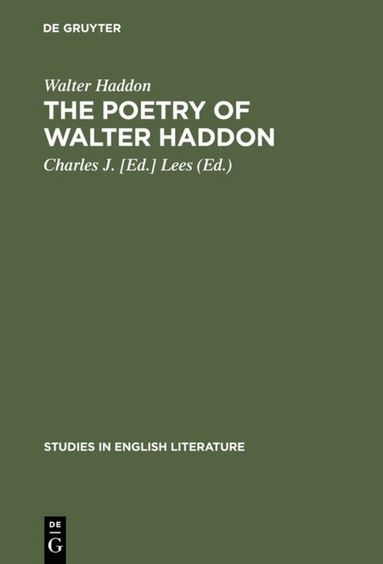 Walter Haddon, Charles J. [Ed.] Lees - poetry of Walter Haddon, Inbunden