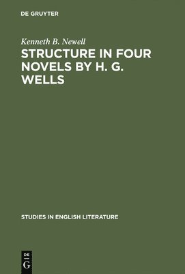 Structure in four novels by H. G. Wells 1