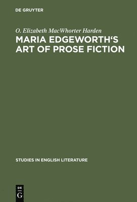 bokomslag Maria Edgeworth's Art of prose fiction