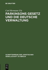 bokomslag Parkinsons Gesetz Und Die Deutsche Verwaltung