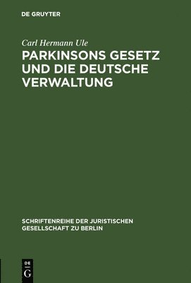 bokomslag Parkinsons Gesetz und die deutsche Verwaltung
