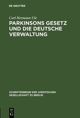 bokomslag Parkinsons Gesetz und die deutsche Verwaltung