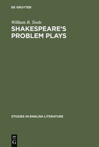 bokomslag Shakespeare's problem plays