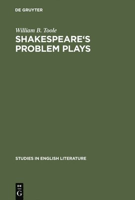 Shakespeare's problem plays 1