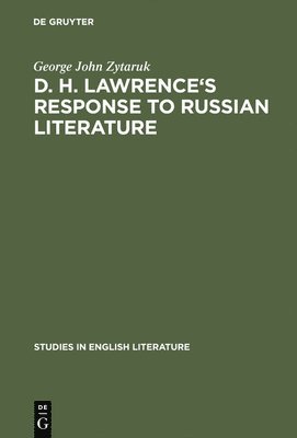 D. H. Lawrence's response to Russian literature 1