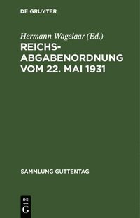 bokomslag Reichsabgabenordnung Vom 22. Mai 1931