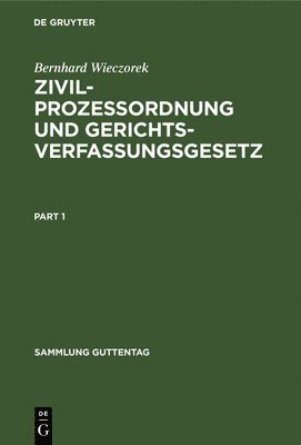 Zivilprozessordnung Und Gerichtsverfassungsgesetz: [Hauptwerk]