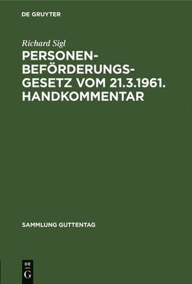 Personenbefrderungsgesetz vom 21.3.1961. Handkommentar 1