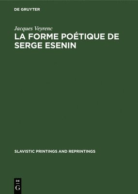 bokomslag La Forme Potique de Serge Esenin