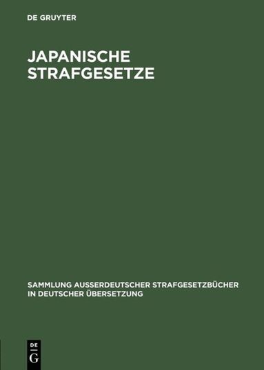 Hyoichiro Kusano, Tadao Sugiura - Japanische Strafgesetze, Inbunden