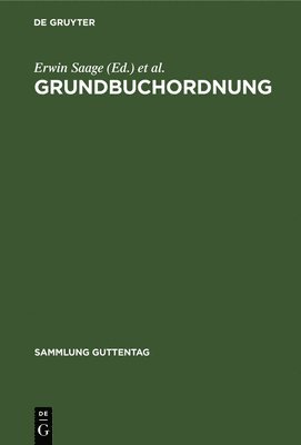 Erwin Saage, William Hesse - Grundbuchordnung, Inbunden