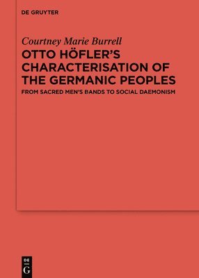 bokomslag Otto Höfler's Characterisation of the Germanic Peoples