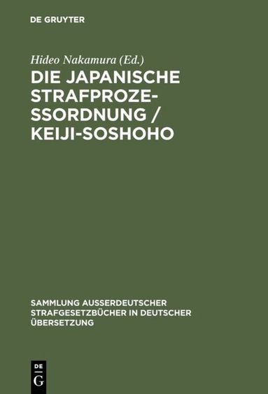Hideo Nakamura - Die japanische Strafprozeßordnung / Keiji-Soshoho, Inbunden