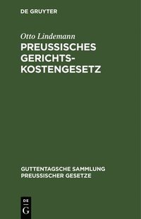 bokomslag Preussisches Gerichtskostengesetz