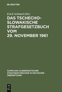 bokomslag Das Tschechoslowakische Strafgesetzbuch vom 29. November 1961