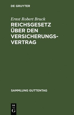 bokomslag Reichsgesetz ber den Versicherungsvertrag