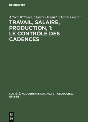 Travail, salaire, production, 1 1