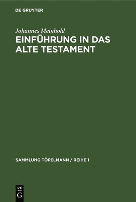 Johannes Meinhold - Einführung in das Alte Testament, Inbunden