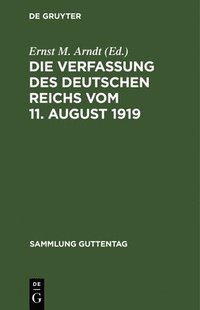bokomslag Die Verfassung Des Deutschen Reichs Vom 11. August 1919