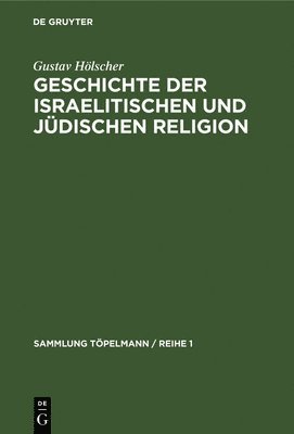 Geschichte der israelitischen und jdischen Religion 1