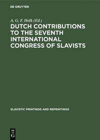 bokomslag Dutch contributions to the seventh International Congress of Slavists