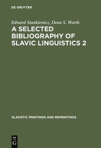 bokomslag A Selected Bibliography of Slavic Linguistics 2