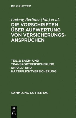 bokomslag Sach- und Transportversicherung. Unfall- und Haftpflichtversicherung