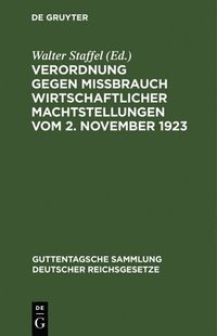 bokomslag Verordnung gegen Mibrauch wirtschaftlicher Machtstellungen vom 2. November 1923