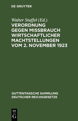 Verordnung gegen Mibrauch wirtschaftlicher Machtstellungen vom 2. November 1923 1