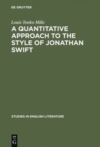 bokomslag quantitative approach to the style of Jonathan Swift