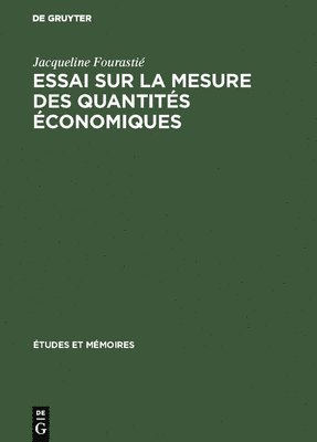 bokomslag Essai sur la mesure des quantits conomiques