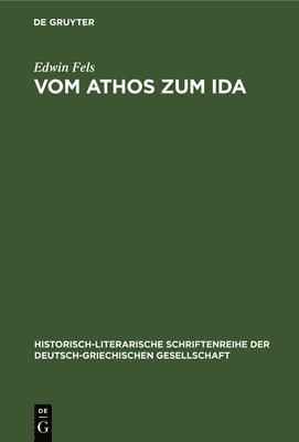 Vom Athos Zum Ida 1