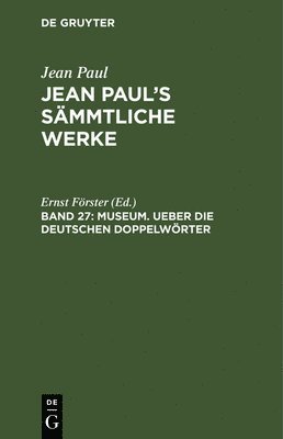 bokomslag Museum. Ueber die deutschen Doppelwörter