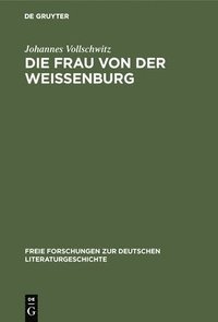 bokomslag Die Frau Von Der Weienburg