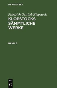 bokomslag Klopstocks smmtliche Werke