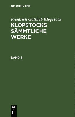 Klopstocks smmtliche Werke 1