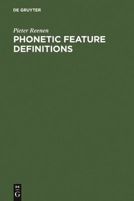 bokomslag Phonetic Feature Definitions