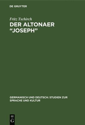 Fritz Tschirch - Altonaer "Joseph", Inbunden
