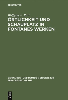 bokomslag rtlichkeit Und Schauplatz in Fontanes Werken