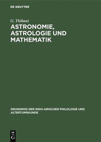 bokomslag Astronomie, Astrologie und Mathematik