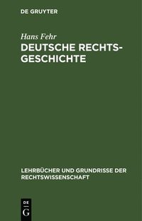 bokomslag Deutsche Rechtsgeschichte