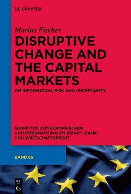 bokomslag Disruptive Change and the Capital Markets