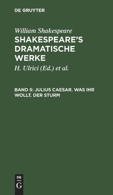 bokomslag Julius Caesar. Was ihr wollt. Der Sturm