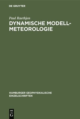 Dynamische Modell-Meteorologie 1