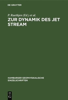 Zur Dynamik Des Jet Stream 1