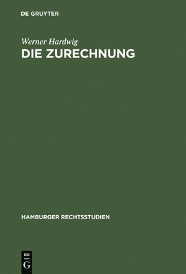 Die Zurechnung 1